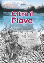 Oltre il Piave libro