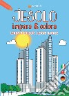 Jesolo. Impara & colora. Ediz. italiana, inglese e tedesca libro