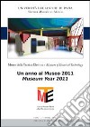 Museo della tecnica elettrica. Un anno al museo 2011. Ediz. italiana e inglese libro di Savini A. (cur.)