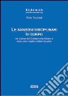 Le sanzioni disciplinari di corpo nel codice dell'ordinamento militare e testo unico regolamentare attuativo libro