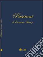 Passioni libro