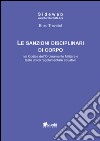 Le sanzioni disciplinari di corpo nel codice dell'ordinamento militare e testo unico regolamentare attuativo libro di Trevisiol Enzo