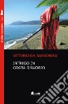 Intrigo in Costa d'Avorio libro di Da Sassonero Vittorio