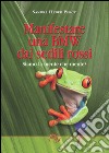 Manifestare una BMW dai sedili rossi. Siamo la mente che mente? libro