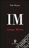 Imago Mortis libro