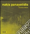 Nakis Panayotidis. Ivresse revée. Ediz. italiana, francese e inglese libro