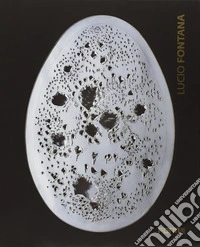Lucio Fontana. Ediz. a colori libro