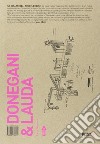 Donegani & Lauda. La casa fredda. Ediz. multilingue libro di Vannicola Carlo
