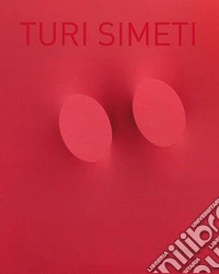 Turi Simeti. Ediz. francese e inglese