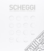 Scheggi. 1966 la Biennale di Venezia-Art Basel 2015. Ediz. italiana e inglese libro