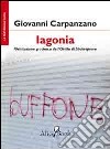 Iagonia. Rivisitazione grottesca dell'Otello di Shakespeare libro