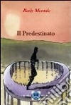 Il predestinato libro