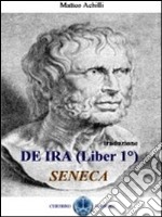 De Ira (liber 1°) libro