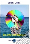 Un tuffo nel digitale. Corso di informatica libro