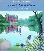 I segreti doni del cielo libro