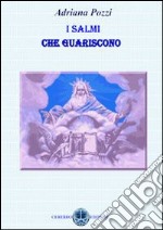 I salmi che guariscono libro