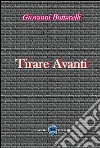 Tirare avanti libro