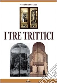 I tre trittici