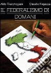 Il federalismo di domani libro