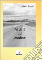 Al di là del confine libro