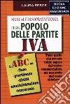 Manuale di sopravvivenza per il popolo delle partite IVA libro di Pesce Laura