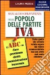 Manuale di sopravvivenza per il popolo delle partite Iva libro di Pesce Laura