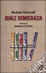 Quale democrazia libro