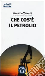 Che cos'è il petrolio libro