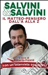 Salvini & Salvini. Il Matteo-pensiero dall'A alla Z libro