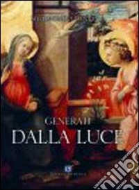 Generati dalla luce