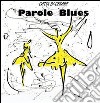 Parole blues. Con CD Audio libro