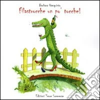 Filastrocche un po' tocche!