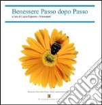 Benessere passo dopo passo. Naturopatia. Con CD Audio libro