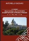 Le origini della chiesa e del patronato di Sant'Antonio di Padova a Procida. Un'economia fondata sul vino libro di Bassano Antonello