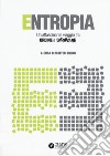 Entropia. Un affascinante viaggio tra ordine e disordine libro