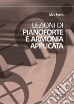 Lezioni di pianoforte e armonia applicata libro