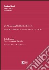 La negoziazione assistita. Normativa commentata, schemi e tabelle esplicative libro