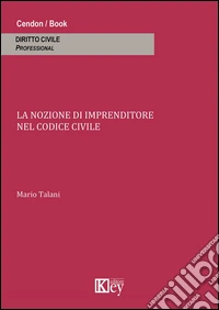 La nozione di imprenditore nel codice civile