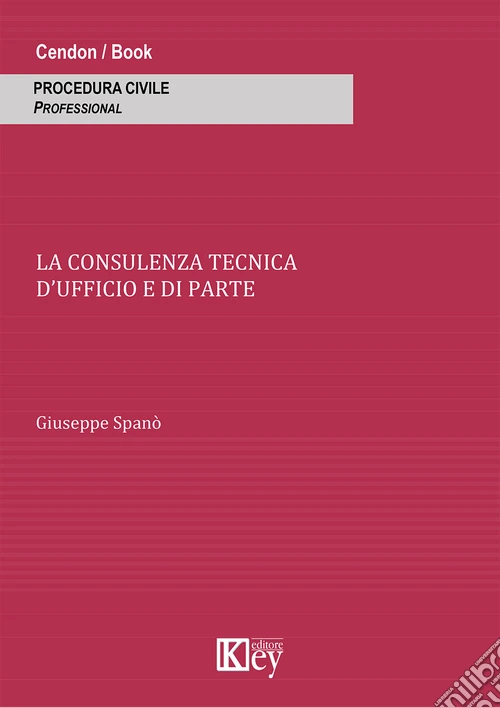 La consulenza tecnica d'ufficio e di parte