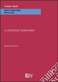 Il processo tributario