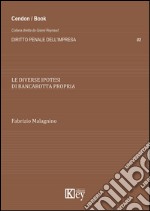 Le diverse ipotesi di bancarotta propria libro