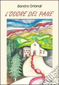 L'odore del pane