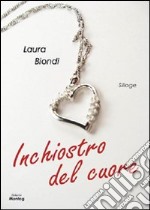 Inchiostro del cuore libro