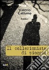 Il collezionista di pioggia libro