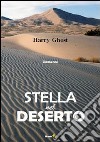 Stella nel deserto libro