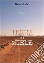 Terra di miele libro