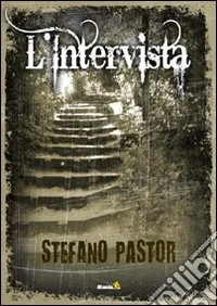 L'intervista