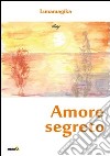 Amore segreto libro