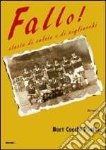 Fallo! Storia di calcio e di vigliacchi