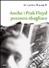 Anche i Pink Floyd possono sbagliare libro